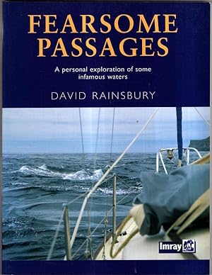 Immagine del venditore per Fearsome Passages: A Personal Exploration of Some Infamous Waters venduto da High Street Books