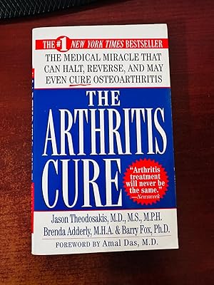 Seller image for The Arthritis Cure: The Medical Miracle That Can Halt, Reverse, And May Even Cure Osteoarthritis for sale by Big Boy Fine Books & Collectibles