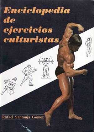 Bild des Verkufers fr Enciclopedia de ejercicios culturistas. zum Verkauf von Librera y Editorial Renacimiento, S.A.