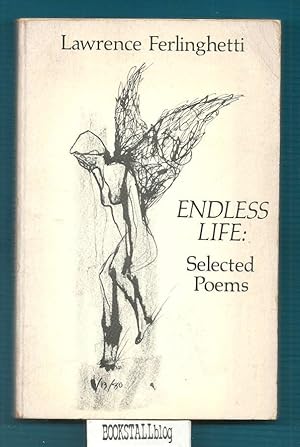Seller image for Endless Life : Selected Poems for sale by BOOKSTALLblog