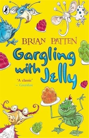 Bild des Verkufers fr Gargling with Jelly: A Collection of Poems zum Verkauf von WeBuyBooks 2