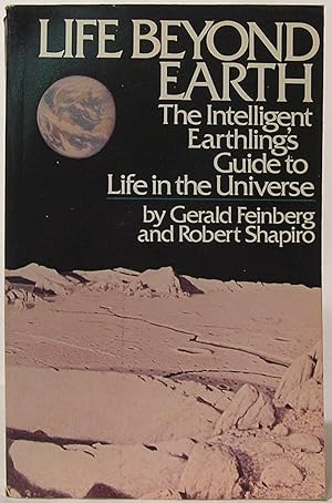 Seller image for Life Beyond Earth: The Intelligent Earthling's Guide to Life in the Universe for sale by SmarterRat Books