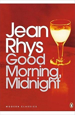 Bild des Verkufers fr Good Morning, Midnight: Jean Rhys (Penguin Modern Classics) zum Verkauf von WeBuyBooks 2
