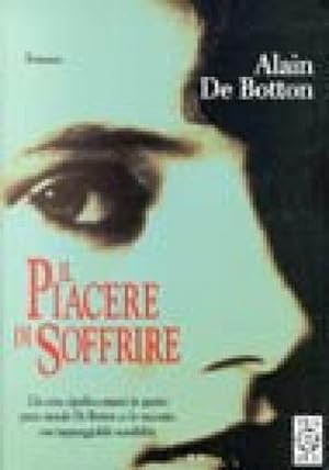Seller image for Il piacere di soffrire romanzo for sale by unlibro