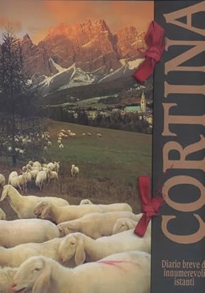 Immagine del venditore per Cortina: diario breve di innumerevoli istanti. venduto da unlibro