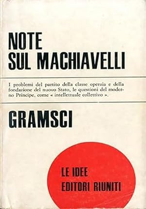 Seller image for Note sul Machiavelli - Sulla politica e sullo Stato moderno for sale by unlibro