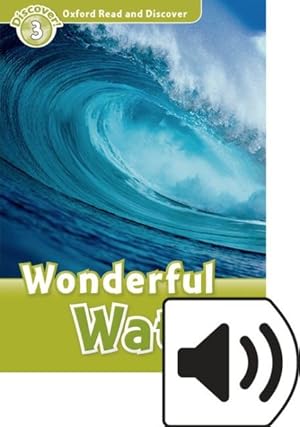 Seller image for Oxford Read And Discover: Level 3: Wonderful Water Audio Pack -Language: spanish for sale by GreatBookPrices