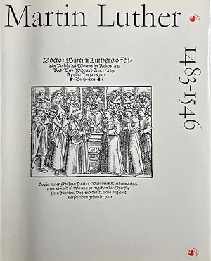 Bild des Verkufers fr Martin Luthe 1483-1546 - Dokumente seines Lebens und Wirkens zum Verkauf von Antiquariat J. Hnteler