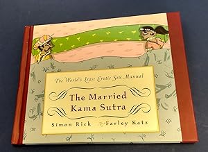 Imagen del vendedor de The Married Kama Sutra. The World's least Erotic Sex Manual. a la venta por Bristow & Garland