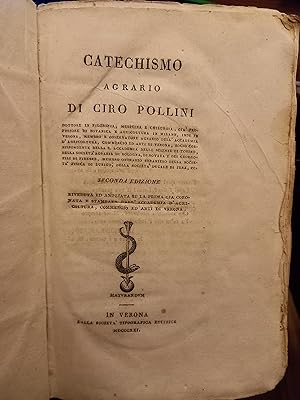 Catechismo agrario di Ciro Pollini dottore in filosofia, medicina e chirurgia, già professore di ...