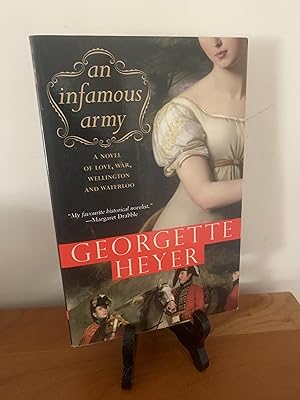 An Infamous Army: A Novel of Wellington, Waterloo, Love and War (Historical Romances, 9)