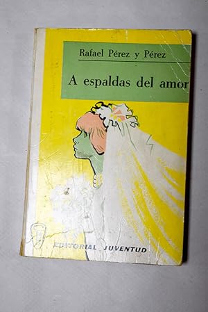 Bild des Verkufers fr A espaldas del amor zum Verkauf von Alcan Libros