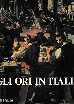 Image du vendeur pour Gli ori in Italia. mis en vente par librisaggi