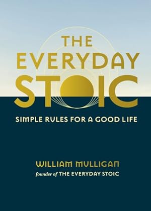 Seller image for Everyday Stoic : Simple Rules for a Good Life for sale by GreatBookPrices