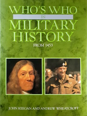 Seller image for Who's Who In Military History for sale by Marlowes Books and Music