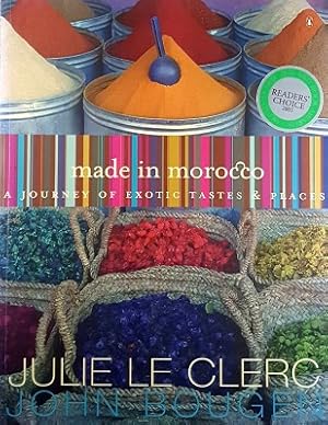 Image du vendeur pour Made In Morocco: A Journey Of Exotic Tastes And Places mis en vente par Marlowes Books and Music