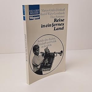 Seller image for Reise in ein fernes Land. Bericht ber Kultur, Wirtschaft und Politik in der DDR for sale by BcherBirne