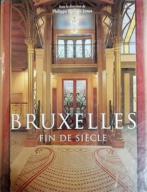 Seller image for Bruxelles. Fin De Siecle. for sale by librisaggi