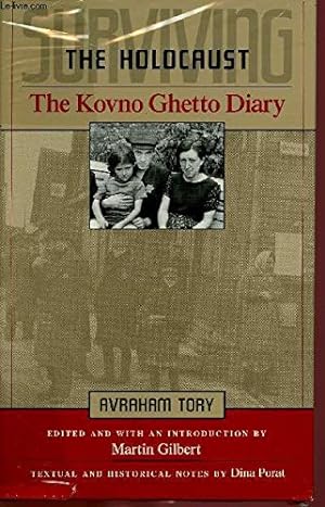 Bild des Verkufers fr Surviving the Holocaust " Kovno Ghetto Diary: The Kovno Ghetto Diary zum Verkauf von WeBuyBooks
