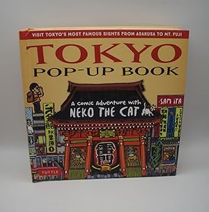 Tokyo Pop-up Book: A Comic Adventure with Neko the Cat Visit Tokyo's Most Famous Sights From Asak...