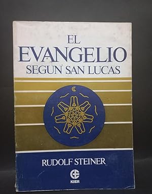 EL EVANGELIO SEGÚN SAN LUCAS - PRIMERA EDICIÓN EN ESPAÑOL