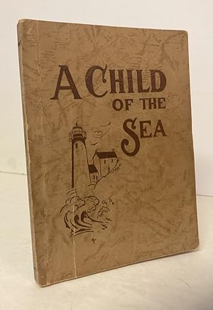 A Child of the Sea, And Life Among the Mormons