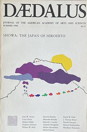 Daedalus: Summer 1990, Vol. 119, No. 3; Showa: The Japan of Hirohito