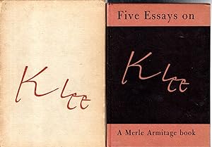 Image du vendeur pour Five Essays On Klee: A Merle Armitage Book [Signed By Author, Armitage] mis en vente par Dorley House Books, Inc.
