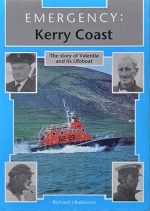 Emergency - Kerry Coast : the Story of Valentia and its Lifeboat