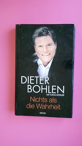 Seller image for NICHTS ALS DIE WAHRHEIT. for sale by HPI, Inhaber Uwe Hammermller