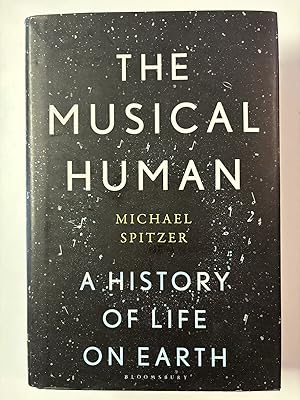 The Musical Human: A History of Life on Earth ? A BBC Radio 4 'Book of the Week'