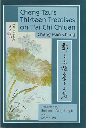Seller image for Cheng Tzu's Thirteen Treatises on T'ai Chi Ch'uan for sale by The Haunted Bookshop, LLC