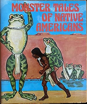 Monster Tales Of Native Americans