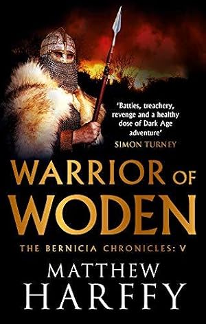 Immagine del venditore per Warrior of Woden: 5 (The Bernicia Chronicles) venduto da WeBuyBooks