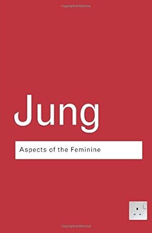 Immagine del venditore per Aspects of the Feminine (Routledge Classics) venduto da WeBuyBooks