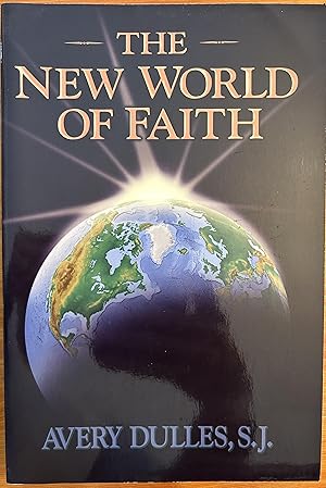 Imagen del vendedor de The New World of Faith a la venta por The Story Shoppe