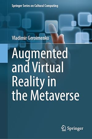Immagine del venditore per Augmented and Virtual Reality in the Metaverse venduto da moluna