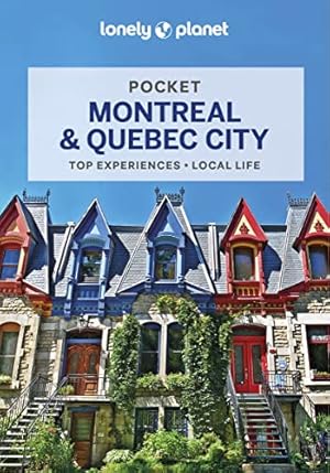 Imagen del vendedor de Lonely Planet Pocket Montreal & Quebec City: top experiences, local life (Pocket Guide) a la venta por WeBuyBooks