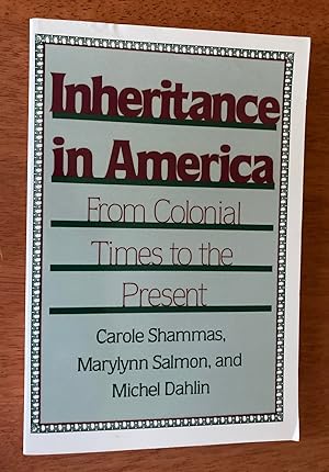 Seller image for In heritance in America: From Colonial Times to the Present for sale by M.S.  Books