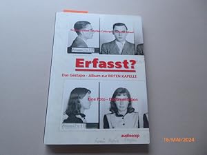 Erfasst? Das Gestapo-Album zur Roten Kapelle. Eine Foto-Dokumentation.