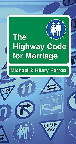 Bild des Verkufers fr The Highway Code for Marriage zum Verkauf von WeBuyBooks