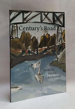 Seller image for Century's Road: Poems for sale by Book House in Dinkytown, IOBA