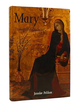 Image du vendeur pour MARY Through the Centuries: Her Place in the History of Culture mis en vente par Rare Book Cellar