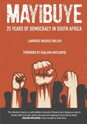 Immagine del venditore per Mayibuye: 25 Years of Democracy in South Africa (Paperback or Softback) venduto da BargainBookStores