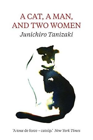 Imagen del vendedor de A Cat, a Man, and Two Women a la venta por WeBuyBooks