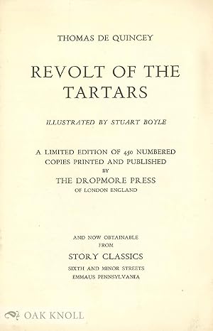 Seller image for Prospectus for THE REVOLT OF THE TARTARS OR FLIGHT OF THE KALMUCK KHAN AND HIS PEOPLE FROM THE RUSSIAN TERRITORIES TO THE FRONTIERS OF CHINA BY THOMAS DE QUINCEY for sale by Oak Knoll Books, ABAA, ILAB