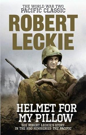 Seller image for Helmet for my Pillow: The World War Two Pacific Classic for sale by WeBuyBooks
