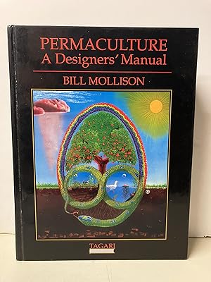 Immagine del venditore per Permaculture: A Designers' Manual venduto da Chamblin Bookmine