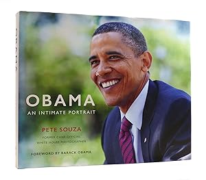 Seller image for OBAMA: AN INTIMATE PORTRAIT The Definitive Visual Biography of Barack Obama's Historic Presidency for sale by Rare Book Cellar