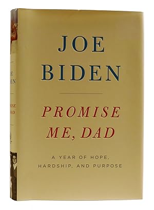 Imagen del vendedor de PROMISE ME, DAD A Year of Hope, Hardship, and Purpose a la venta por Rare Book Cellar